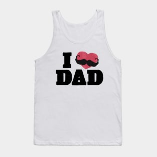 I Love Dad Tank Top